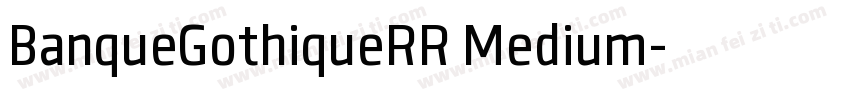 BanqueGothiqueRR Medium字体转换